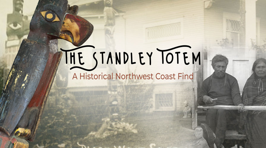 The Standley Totem: A Historical Northwest Coast Find