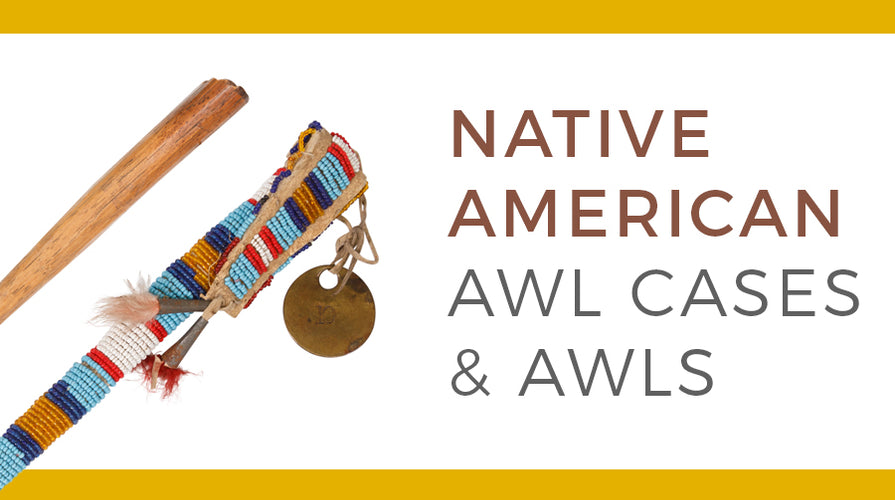 Native American Awl Cases and Awls