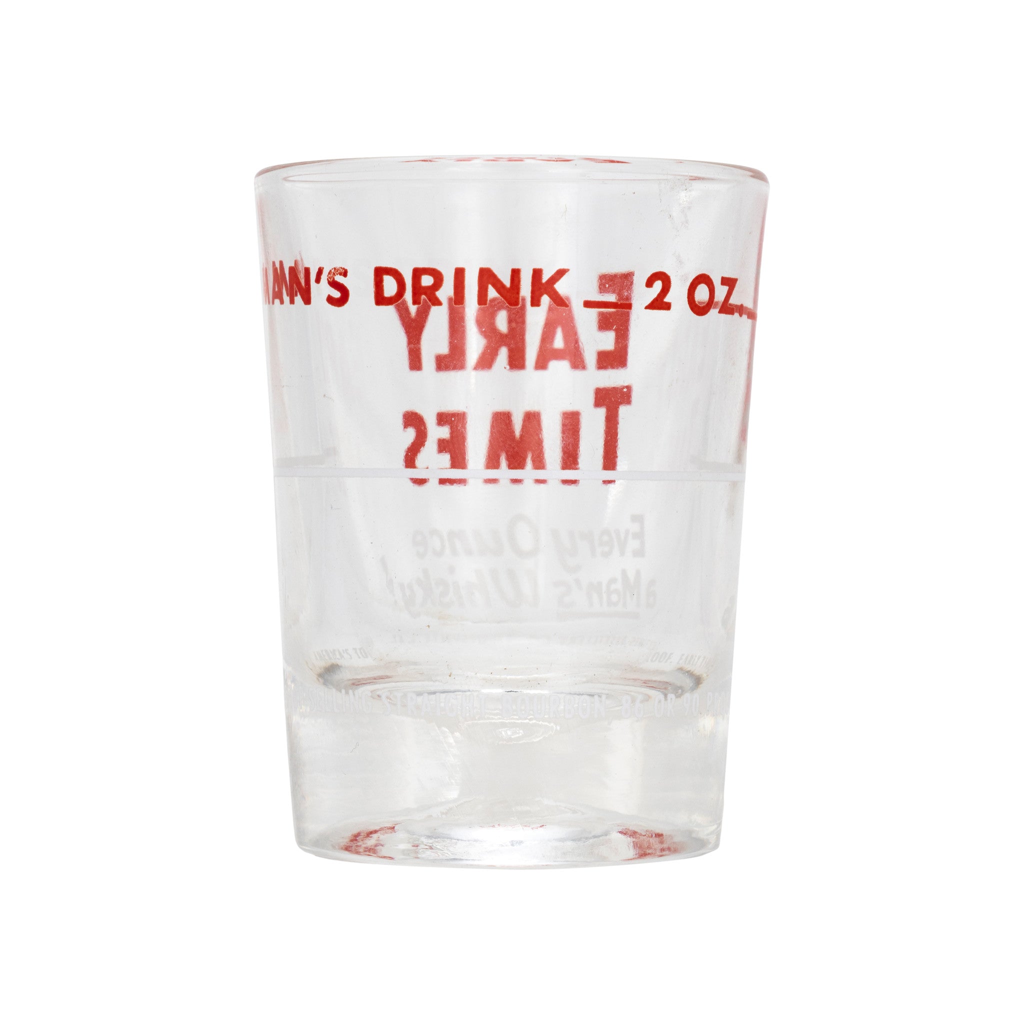 "Early Times" Shot Glasses