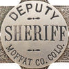 Deputy Sheriff Moffat Co. Colo. Badge